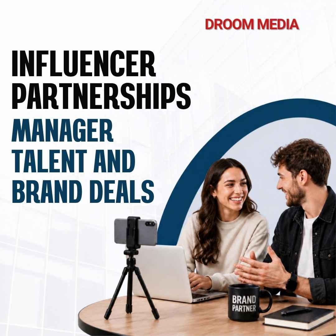 Influencer Partnerships Manager Talent and Brand Deals